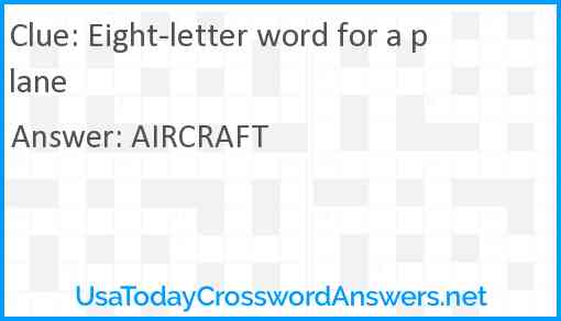Eight-letter word for a plane Answer