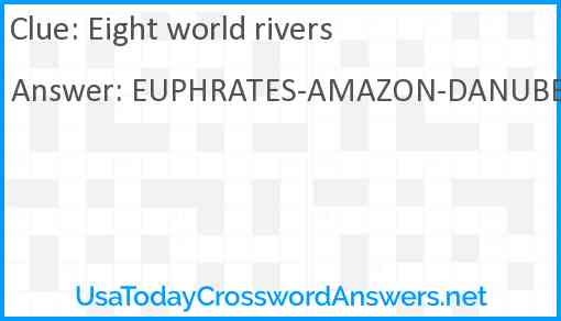 Eight world rivers Answer