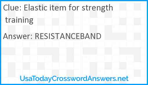 Elastic item for strength training Answer