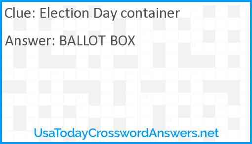 Election Day container Answer