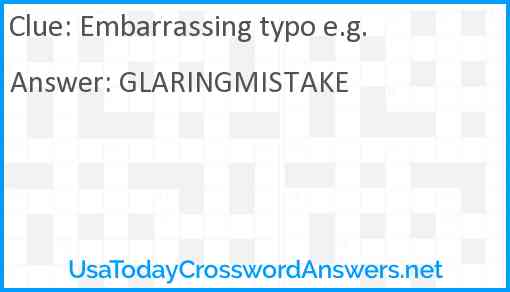 Embarrassing typo e.g. Answer