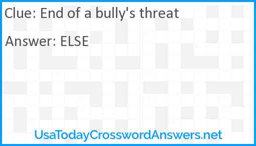 End of a bully's threat Answer