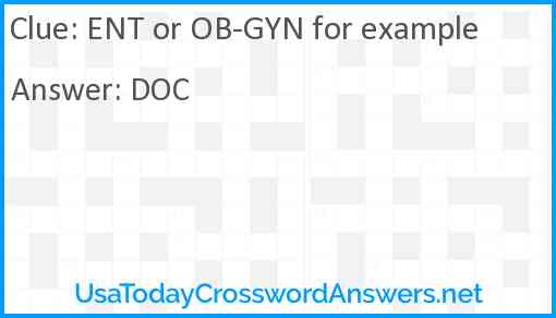 ENT or OB-GYN for example Answer