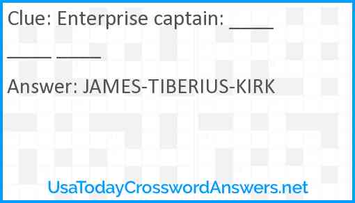 Enterprise captain: ____ ____ ____ Answer