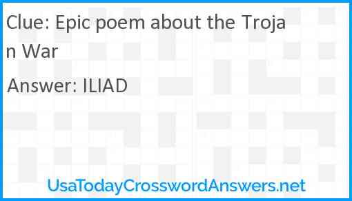 Epic poem about the Trojan War Answer