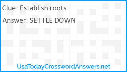 Establish roots Answer