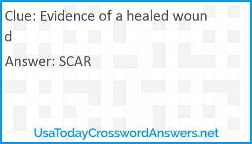 Evidence of a healed wound Answer