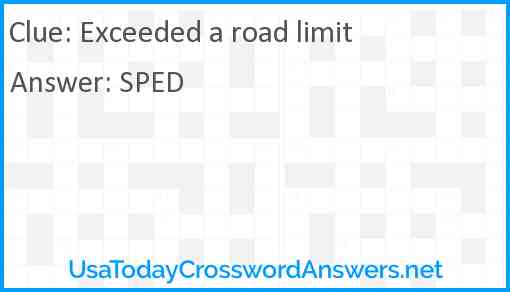 Exceeded a road limit Answer