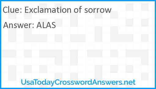 Exclamation of sorrow Answer