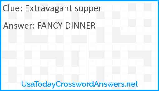 Extravagant supper Answer