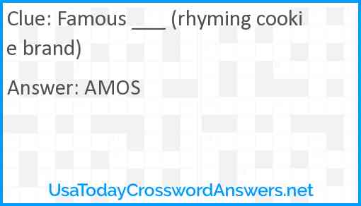Famous ___ (rhyming cookie brand) Answer