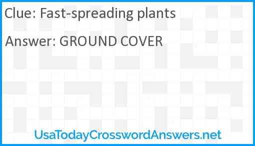 Fast-spreading plants Answer
