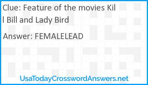 Feature of the movies Kill Bill and Lady Bird Answer