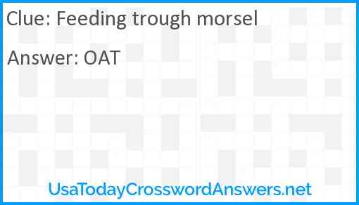 Feeding trough morsel Answer