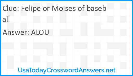 Felipe or Moises of baseball Answer