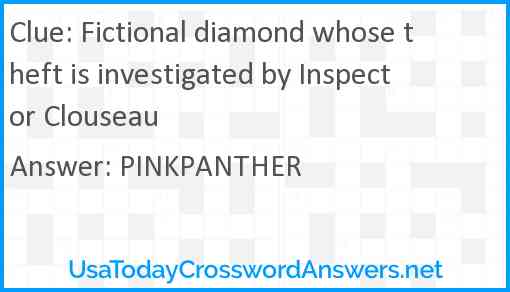 Fictional diamond whose theft is investigated by Inspector Clouseau Answer