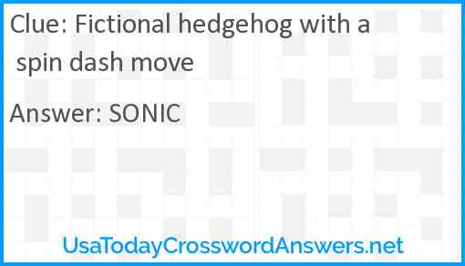 Fictional hedgehog with a spin dash move Answer