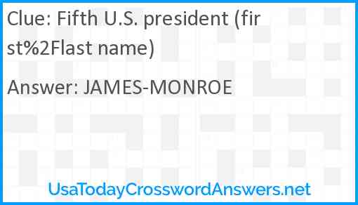 Fifth U.S. president (first%2Flast name) Answer