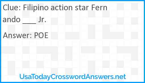 Filipino action star Fernando ___ Jr. Answer