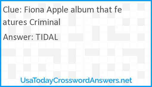 Fiona Apple album that features Criminal Answer