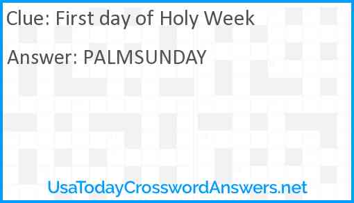 First day of Holy Week Answer