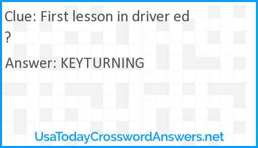 First lesson in driver ed? Answer