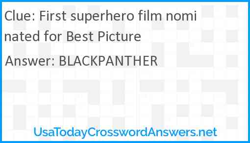 First superhero film nominated for Best Picture Answer