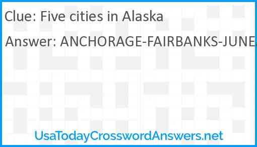 Five cities in Alaska Answer