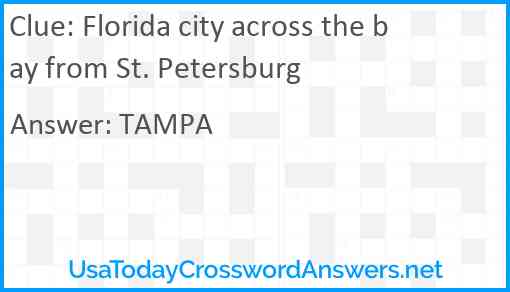 Florida city across the bay from St. Petersburg Answer