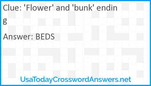 'Flower' and 'bunk' ending Answer