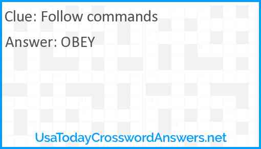 Follow commands Answer