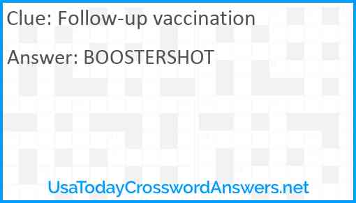 Follow-up vaccination Answer