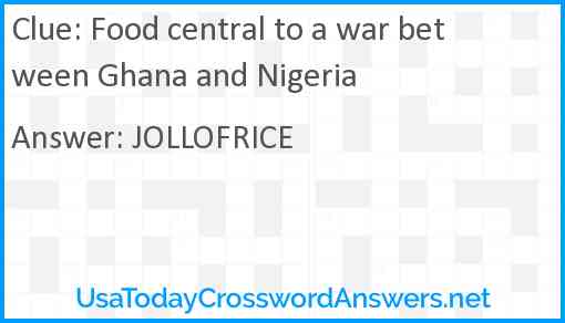 Food central to a war between Ghana and Nigeria Answer