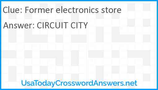 Former electronics store Answer