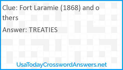 Fort Laramie (1868) and others Answer
