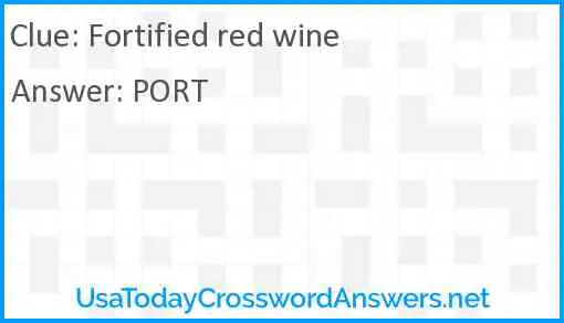 Fortified red wine Answer