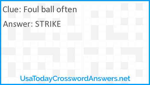 Foul ball often Answer