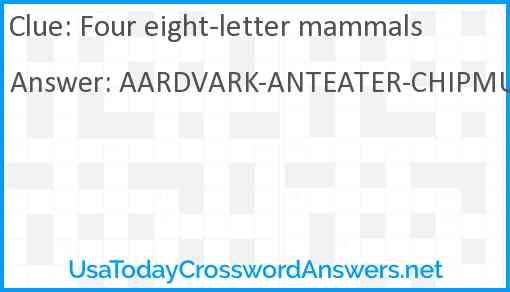 Four eight-letter mammals Answer