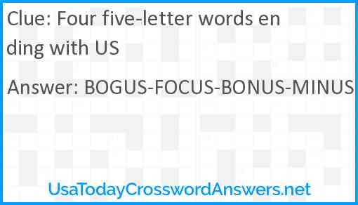 Four five-letter words ending with US Answer