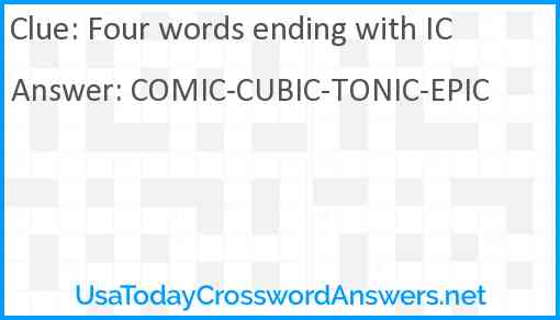 Four words ending with IC Answer