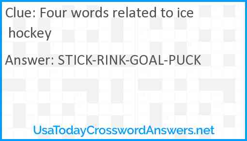 Four words related to ice hockey Answer