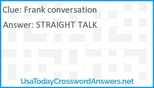 Frank conversation Answer