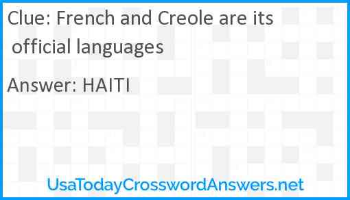 French and Creole are its official languages Answer