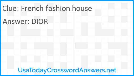 French fashion house Answer