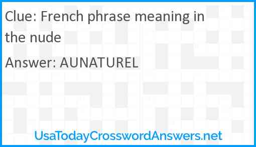 French phrase meaning in the nude Answer