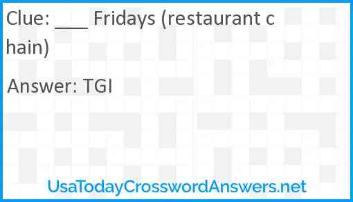 ___ Fridays (restaurant chain) Answer