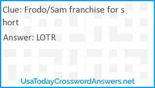 Frodo/Sam franchise for short Answer