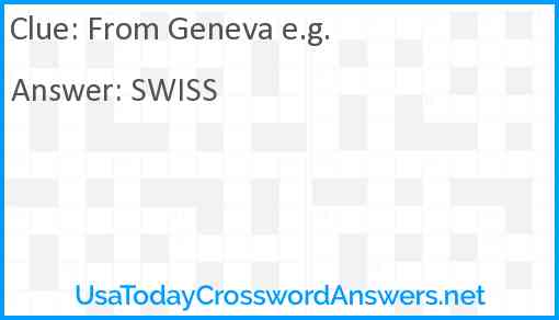 From Geneva e.g. Answer