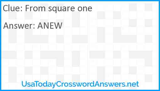 From square one Answer
