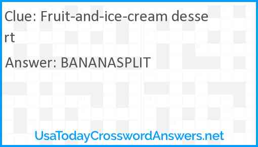 Fruit-and-ice-cream dessert Answer